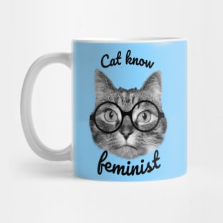 Cat know feminist perfect cat design Mug